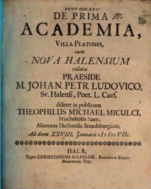 De prima academia, villa Platonis, cum nova Halensium collata