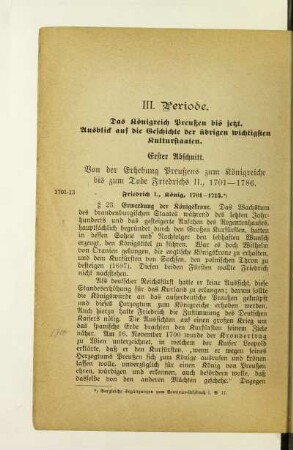 Erster Abschnitt. Von der Erhebung Preußens zum Königreiche bis zum Tode Friedrichs II., 1701 - 1786