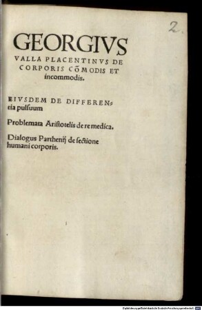 Georgivs Valla Placentinvs De Corporis Co[m]modis Et incommodis