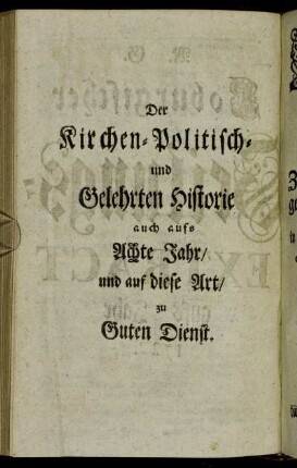 Der Kirchen-Politisch- und Gelehrten Historie[...]