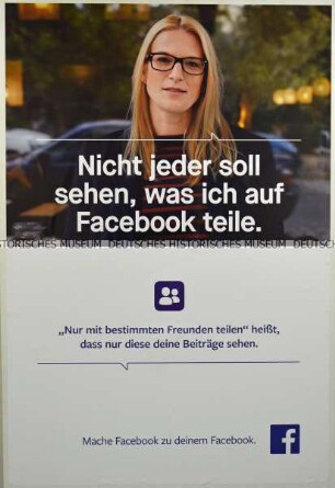Plakatwerbung des sozialen Netzwerks Facebook für die Möglichkeit der persönlichen Datenschutzeinstellungen und Sicherungsmaßnahmen durch die Nutzer.