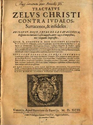 Tractatus Zelus Christi contra Iudaeos Saracenos et Infideles