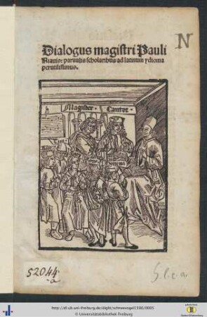 Dialogus magistri Pauli Niauis: paruulis scholaribus ad latinum ydioma perutilissimus