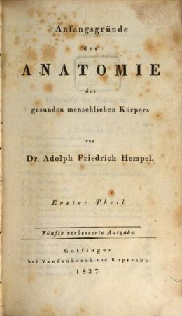 Anfangsgründe der Anatomie des gesunden menschlichen Körpers, 1