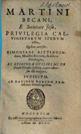 Martini Becani e Societate Jesu Privilegia Calvinistarum iterum edita
