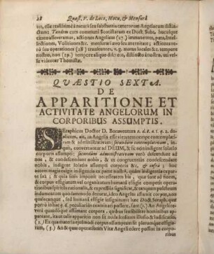 Qvaestio Sexta. De Apparitione Et Activitate Angelorum In Corporibus Assumptis.