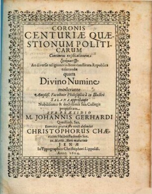Quaestionum Politicarum Decas ..., [11]. Continens explicationem zētēmatos An diversae religiones in bene constituta Republica tolerandae