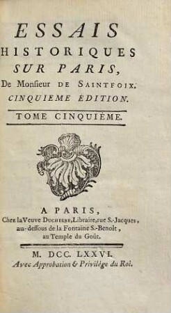 Essais historiques sur Paris de monsieur de Saintfoix, 5