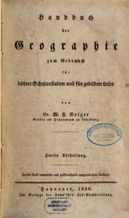 Handbuch der Geographie : zum Gebrauch für höhere Schulanstalten und für gebildete Leser, 2