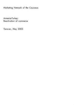 Armenia - Turkey : reactivation of commerce