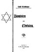 Zionisten und Christen : ein Beitrag zur Erkenntnis d. Zionismus / von Emil Kronberger
