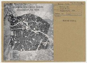 Zentrum von Gross-Berlin. Bestandsplan 1956. Berlin, Mitte/Kreuzberg