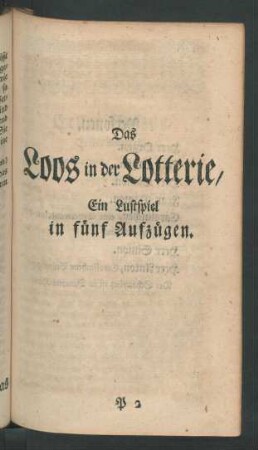 Das Loos in der Lotterie : Ein Lustspiel in fünf Aufzügen