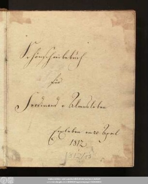 Schönschreibbuch für Ferdinand v. Alvensleben : Erxleben am 20. April 1812