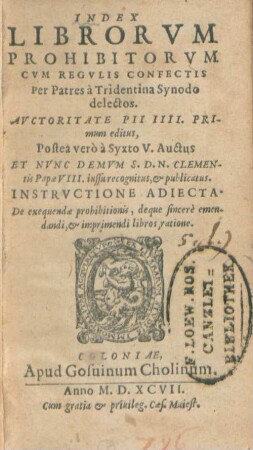 Index librorum prohibitorum : cum regulis confectis