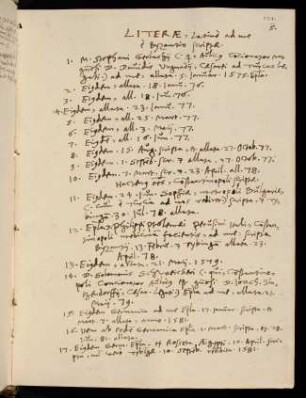 171, Verzeichnis von Briefen in lateinischer Sprache, aus Konstantinopel an Crusius geschickt (17 Stücke).