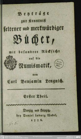 1: Beyträge zur Kenntniß seltener und merkwürdiger Bücher, mit besondrer Rücksicht auf die Numismatik