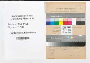 Entnazifizierung Maximilian Hantelmann , geb. 00.00.0000 (Generalmajor)