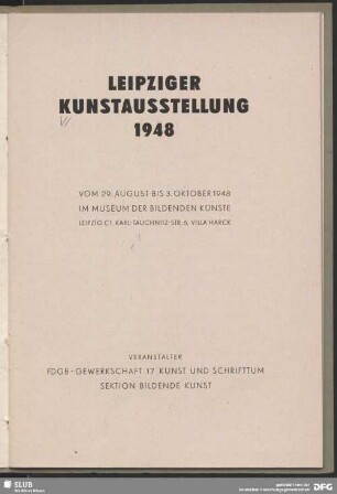 Leipziger Kunstausstellung 1948 : vom 29. August bis 3. Oktober im Museum der Bildenden Künste