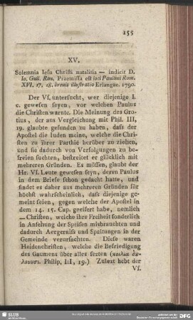XV. Solemnia Jesu Christi natalitia - indicit D. Jo. Guil. Rau, Praemissa est loci Paullini Rom. XVI. 17, 18. breuis illustratio Erlangae. 1790.