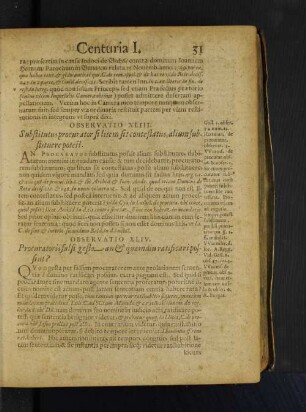 Observatio XLIII. Substitutus procurator si litem sit contestatus, alium substituere potest.