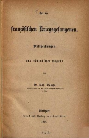 Bei den französischen Kriegsgefangenen : Mittheilungen aus rheinischen Lagern