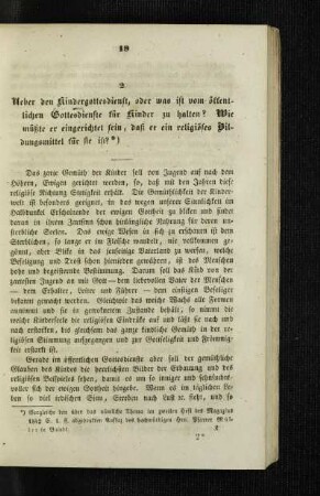 Ueber den Kindergottesdienst, oder was ist vom öffentlichen Gottesdienste für Kinder zu halten? Wie müßte er eingerichtet sein, dasß er ein religiöses Bildungsmittel für sie ist?