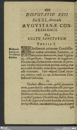 Disputatio XXII. Ex. XXI. Articulo Augustanae Confessionis. De Culta Sanctorum