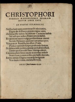 CHRISTOPHORI || SYNGELII MANSFELDENSIS EPIGRAM=||MATVM LIBER VNVS.|| ... ||
