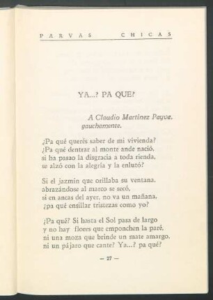 Ya...! Pa qué? : A Claudio Martínez Payva, gauchamente.