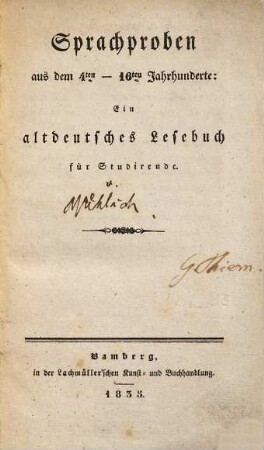 Sprachproben aus dem 4ten - 16ten Jahrhunderte : ein altdeutsches Lesebuch für Studierende