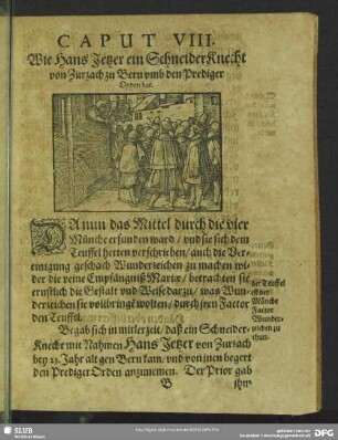 Caput VIII. Wie Hans Jetzer ein SchneiderKnecht von Zurzach zu Bern umb den Prediger bat