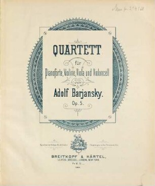 Quartett für Pianoforte, Violine, Viola und Violoncell : Op. 5