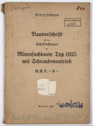 Bauvorschrift Schiffskörper Minensuchboote Typ 1935 mit Schraubenantrieb