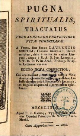 Pugna spiritualis : tractatus vere aureus de perfectione vitae Christianae