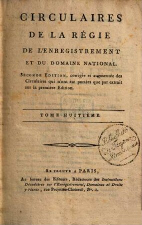 Circulaires de la Régie de l'Enregistrement et du Domaine National. 8. [1800]