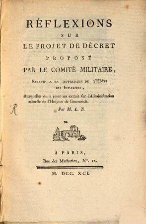 Réflexions sur le projet : [de suppression de l'hôtel des invalides ...]