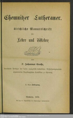 3/4.)1879: Chemnitzer Lutheraner : kirchliche Monatsschrift für Lehre und Wehr
