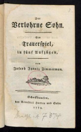 Der Verlohrne Sohn : Ein Trauerspiel, in fünf Aufzügen