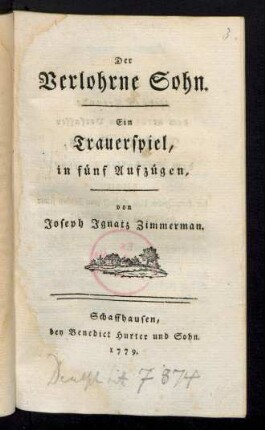 Der Verlohrne Sohn : Ein Trauerspiel, in fünf Aufzügen