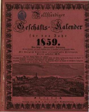 Vollständiger Geschäftskalender : auf das Jahr .... 1859 = Jg. 20