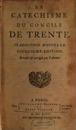 Le Catechisme du Concile de Trente : traduction nouvelle