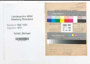 Entnazifizierung Michael Schild , geb. 08.08.1904 (Verwaltungsangestellter)