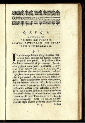 Opusculum de non existentia legum divinarum positivarum universalium. §. I. - §. LXXXV.