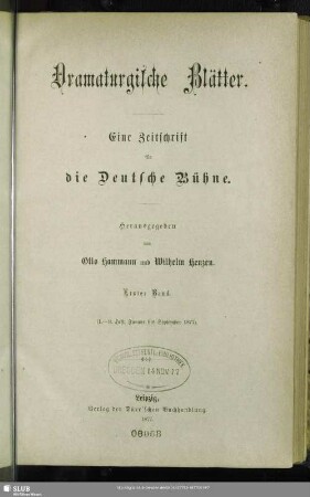 1.1877: Dramaturgische Blätter : Organ für das deutsche Theater