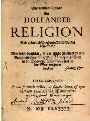 Gründtlicher Bericht der Hollander Religion und andere obschwebende WeltHändel betreffend