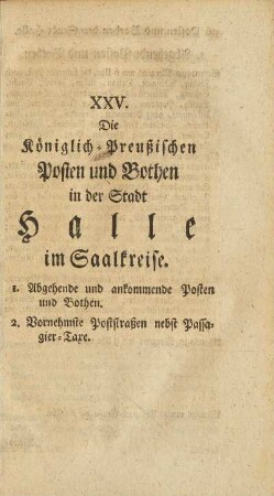 XXV. Die Königlich-Preußischen Posten und Bothen in der Stadt Halle im Sallkreise.