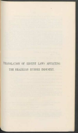 Translation of recent laws affecting the brazilian rubber industry.