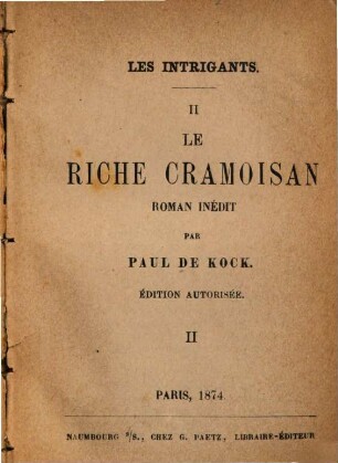 Les intrigants : roman inédit, 2,2. Le riche Cramoisan