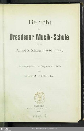 9/10.1898/1900: Bericht der Dresdener Musik-Schule : über das ... Schuljahr ...